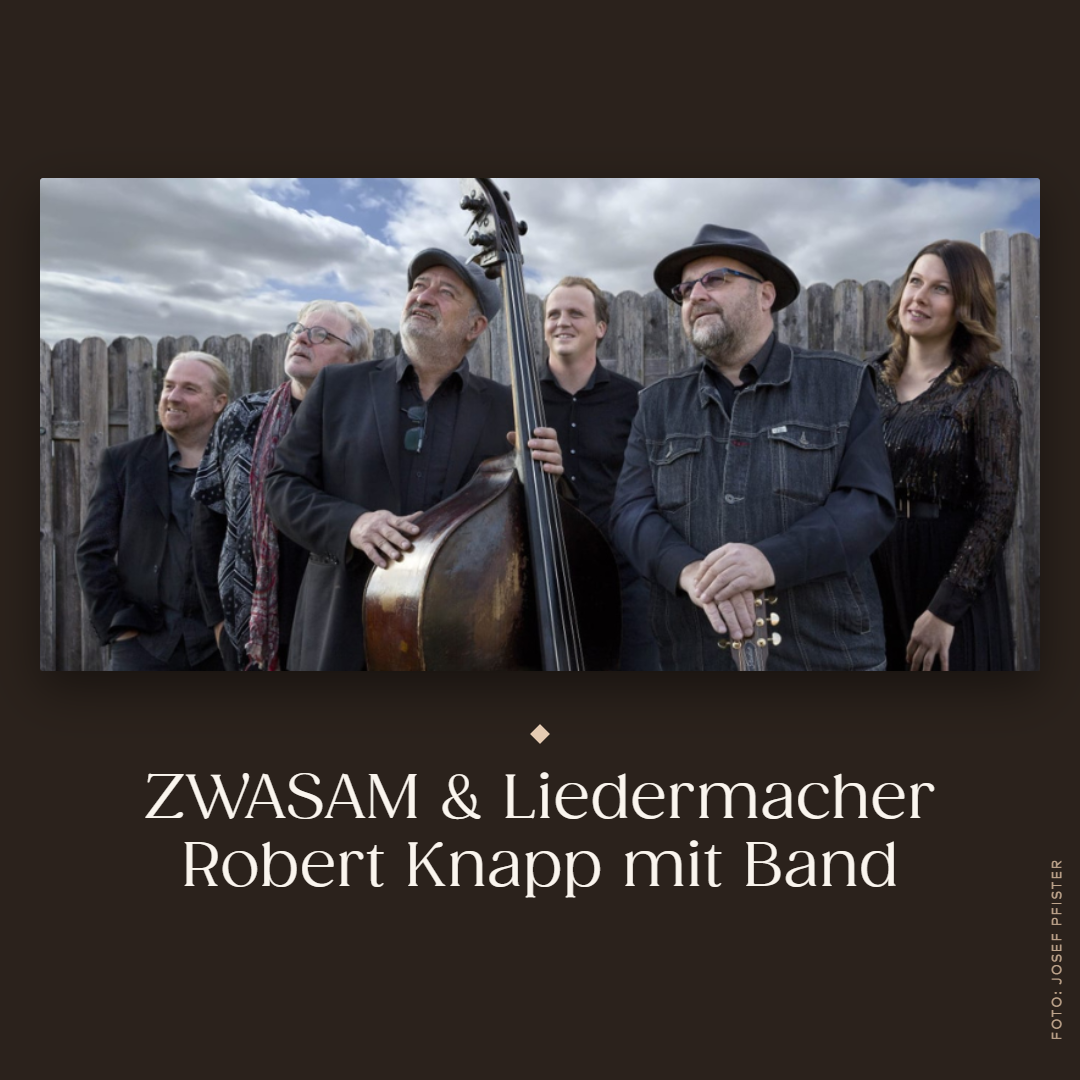 Klang-Kulinarium ZWASAM Robert Knapp Landgut Riegerbauer ZWASAM und Liedermacher Robert Knapp mit Band, Foto Josef Pfister